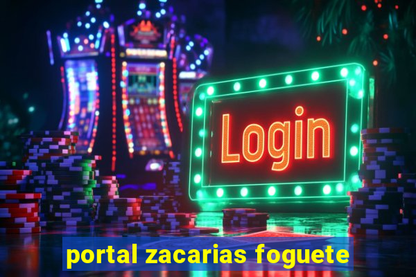 portal zacarias foguete